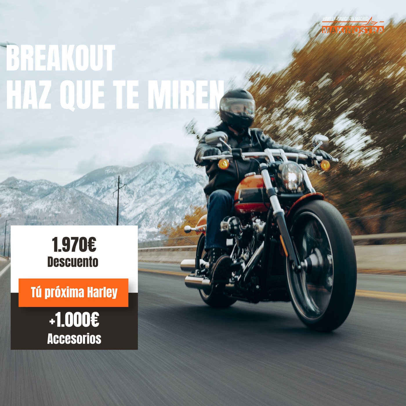 Breakout · Haz que te miren — Harley-Davidson Madrid