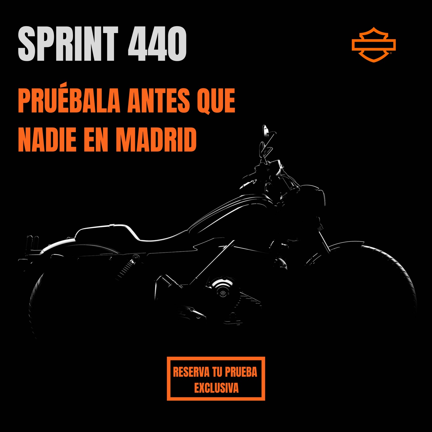 Sprint 440 · Pruébala antes que nadie en Madrid — Harley-Davidson Madrid