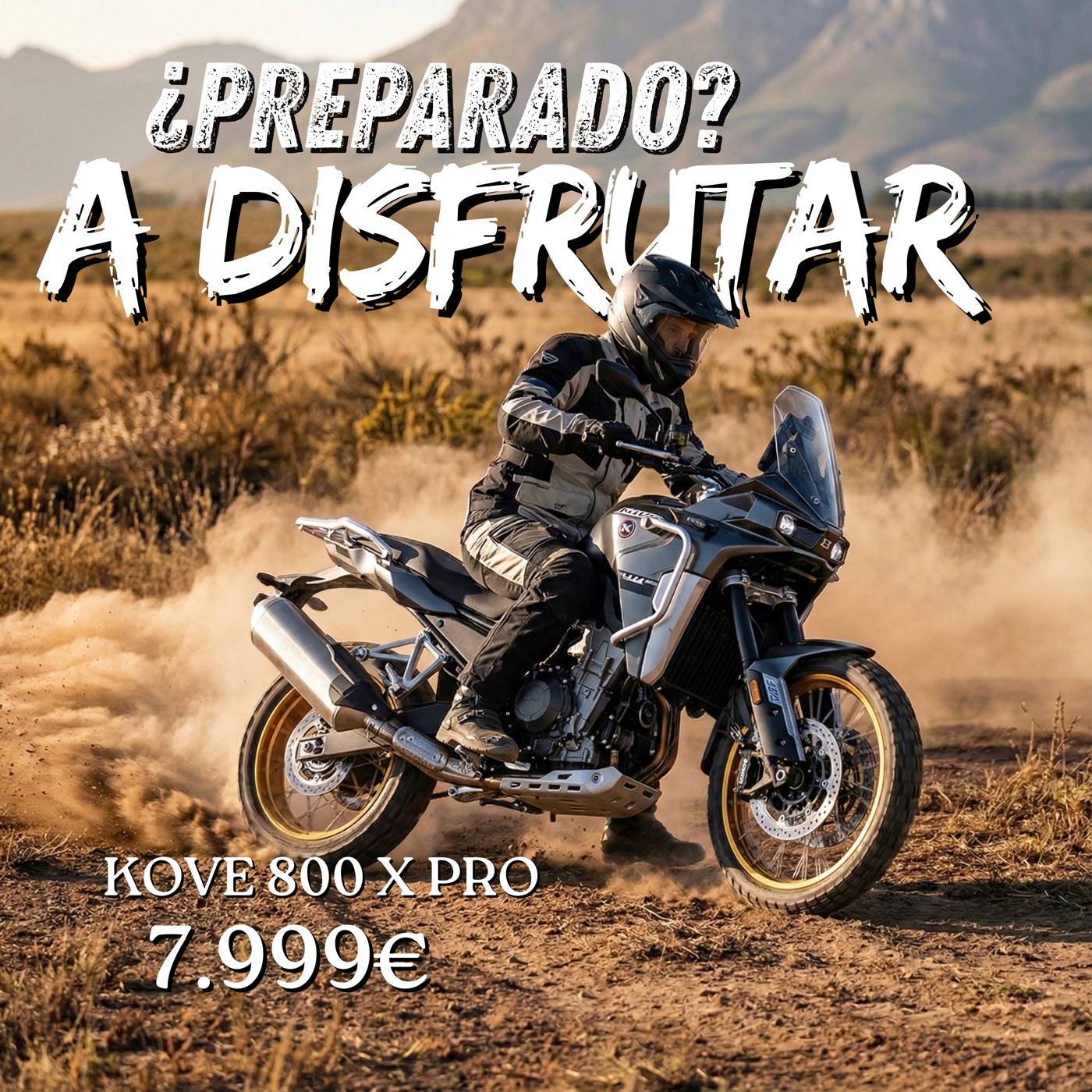 Kove 800 X Pro · ¿Preparado? A disfrutar — Soluciones Motorizadas